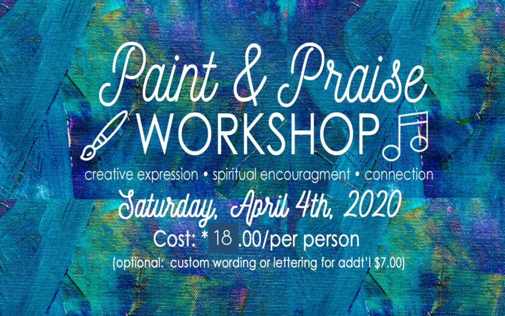 Paint & Praise | Love Lettered Here